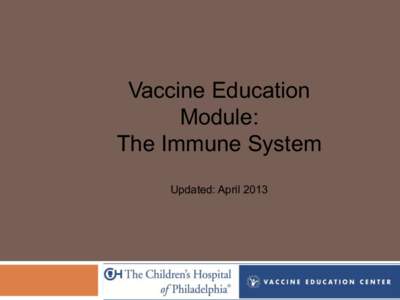 The Immune System Learning Module | Vaccine Education Center