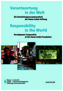 Verantwortung in der Welt - Die Entwicklungszusammenarbeit der Hanns-Seidel-Stiftung