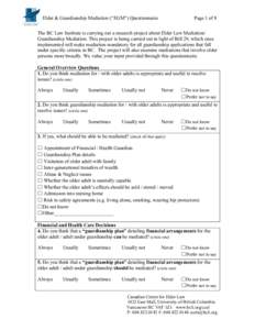 Elder & Guardianship Mediation (“EGM”) Questionnaire  Page 1 of 8 The BC Law Institute is carrying out a research project about Elder Law Mediation/ Guardianship Mediation. This project is being carried out in light 