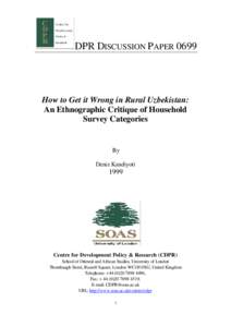 CDPR DISCUSSION PAPERHow to Get it Wrong in Rural Uzbekistan: An Ethnographic Critique of Household Survey Categories
