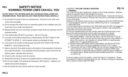 SAFETY NOTICE  PG1 WARNING! POWER LINES CAN KILL YOU DO NOT ERECT THIS ANTENNA NEAR ANY OVERHEAD WIRES, UNDER ANY