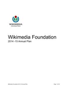 Wikimedia Foundation[removed]Annual Plan Wikimedia Foundation[removed]Annual Plan  Page 1 of 49