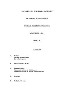 PENNSYLVANIA TURNPIKE COMMISSION  HIGHSPIRE, PENNSYLVANIA FORMAL TELEPHONE MEETING