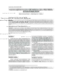 Acta bot. bras. 23(2): Uma nova espécie de Coussarea Aubl. (Rubiaceae) para a Mata Atlântica no Estado da Bahia, Brasil1 Maria do Socorro Pereira2,4 e Maria Regina de V. Barbosa3 Recebido emA