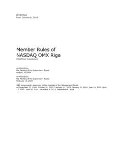 EFFECTIVE From October 6, 2014 Member Rules of NASDAQ OMX Riga (Unofficial translation)