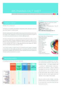 IRIS PHARMA FACT SHEET A GLOBAL SERVICE PROVIDER OF PRECLINICAL AND CLINICAL RESEARCH IN OPHTHALMOLOGY KEY FACTS  COMPANY OVERVIEW