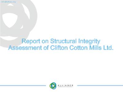   Report on Structural Integrity Assessment of Clifton Cotton Mills Ltd.  