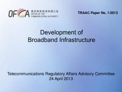 TRAAC Paper No[removed]Development of Broadband Infrastructure  Telecommunications Regulatory Affairs Advisory Committee