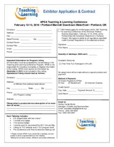 Exhibitor Application & Contract APSA Teaching & Learning Conference February 12-14, 2016 • Portland Marriott Downtown Waterfront • Portland, OR Company: __________________________________ Address: __________________