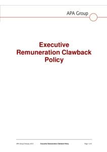 Executive Remuneration Clawback Policy APA Group February 2013