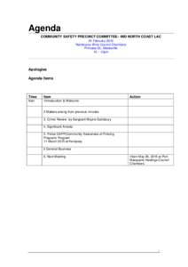 Agenda COMMUNITY SAFETY PRECINCT COMMITTEE– MID NORTH COAST LAC 24 February 2015 Nambucca Shire Council Chambers Princess St., Macksville 10 – 12pm