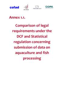 Annex 1.1. Comparison of legal requirements under the DCF and Statistical regulation concerning submission of data on