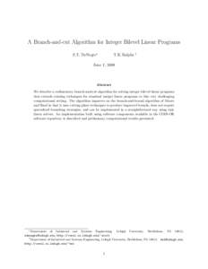 A Branch-and-cut Algorithm for Integer Bilevel Linear Programs S.T. DeNegre∗ T.K Ralphs  †
