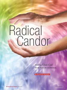 Radical Candor Making ‘Clean Coal’ more than an oxymoron. By Peter M. Sandman