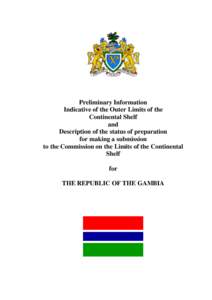 Hydrography / Political geography / Earth / Maritime boundaries / Territorial waters / Continental shelf / The Gambia / United Nations Convention on the Law of the Sea / Continental margin / Law of the sea / Physical geography / Coastal geography