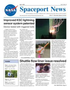 Aug. 9, 2002  Vol. 41, No. 16 Spaceport News America’s gateway to the universe. Leading the world in preparing and launching missions to Earth and beyond.