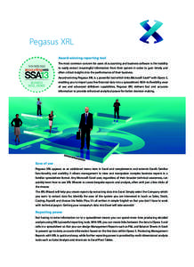 Opera 3 XRL datasheet_Layout:40 Page 1  Pegasus XRL Award-winning reporting tool The most common concern for users of accounting and business software is the inability to easily extract meaningful informa