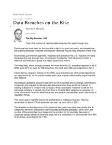 Wall Street Journal August 13, 2013, 12:54 AM ET •  Data Breaches on the Rise