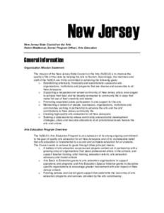 New Jersey New Jersey State Council on the Arts Robin Middleman, Senior Program Officer, Arts Education General Information Organization Mission Statement