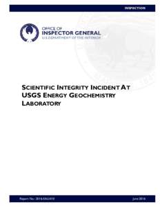 Inspection_ScientificIntegrityIncident_USGSEnergyGeochemistryLaboratory_061516