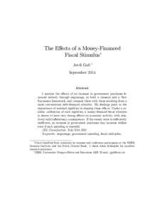 The E¤ects of a Money-Financed Fiscal Stimulus Jordi Galí y