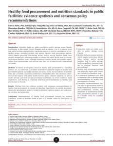 https://doi.orghpcdpHealthy food procurement and nutrition standards in public facilities: evidence synthesis and consensus policy recommendations Kim D. Raine, PhD, RD (1); Kayla Atkey, MSc (1); Dana
