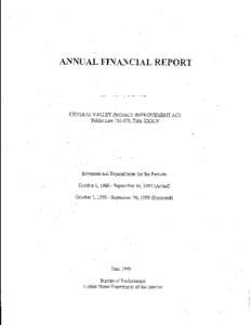 ANNUAL FINANCIAL REPORT  CENTRAL VALLEY PROJECT IMPROVEMENT ACT Public Law[removed], Title XXXIV  Revenues and Expenditures for the Periods: