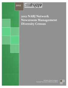 2012 NABJ Network Newsroom Management Diversity Census