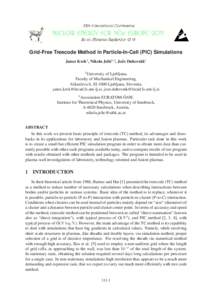 Grid-Free Treecode Method in Particle-In-Cell (PIC) Simulations Janez Krek1 , Nikola Jeli´c1,2 , Joˇze Duhovnik1 1 University of Ljubljana, Faculty of Mechanical Engineering,
