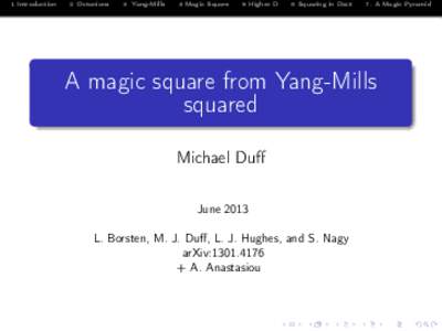 1 Introduction  2 Octonions 3 Yang-Mills