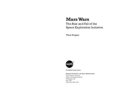 Mars Wars The Rise and Fall of the Space Exploration Initiative Thor Hogan  The NASA History Series