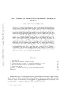 arXiv:1204.3508v3 [math.AG] 10 Oct[removed]LINEAR SERIES ON METRIZED COMPLEXES OF ALGEBRAIC CURVES OMID AMINI AND MATTHEW BAKER Abstract. A metrized complex of algebraic curves over an algebraically closed field κ is,