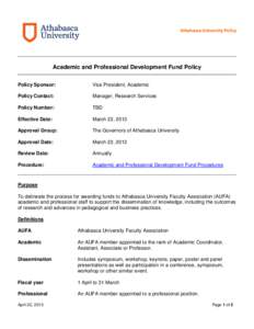 Athabasca University Policy  Academic and Professional Development Fund Policy Policy Sponsor:  Vice President, Academic
