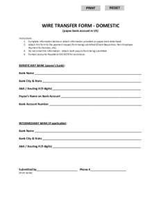 PRINT  RESET WIRE TRANSFER FORM - DOMESTIC (payee bank account in US)