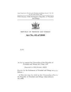 Legal Supplement Part A to the “Trinidad and Tobago Gazette’’, Vol. 39, No. 203, 20th October, 2000 Fifth Session Fifth Parliament Republic of Trinidad and Tobago