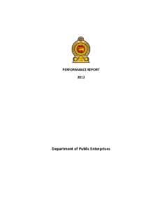 PERFORMANCE REPORT 2012 Department of Public Enterprises  Vision