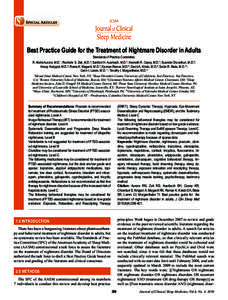 Best Practice Guide for the Treatment of Nightmare Disorder in Adults Standards of Practice Committee: R. Nisha Aurora, M.D.1; Rochelle S. Zak, M.D.2; Sanford H. Auerbach, M.D.3; Kenneth R. Casey, M.D.4; Susmita Chowdhur