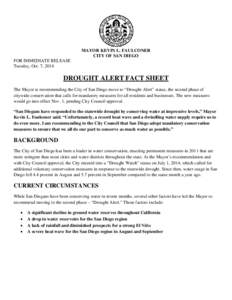 MAYOR KEVIN L. FAULCONER CITY OF SAN DIEGO FOR IMMEDIATE RELEASE Tuesday, Oct. 7, 2014  DROUGHT ALERT FACT SHEET