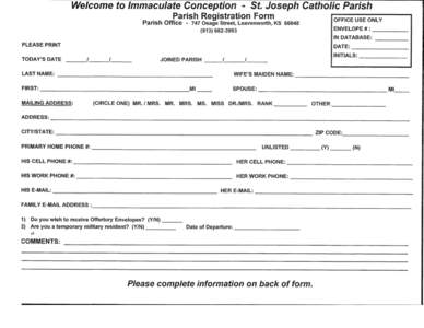 Welcome to Immaculate Conception - St Joseph Catholic Parish Parish Registration Form OFFICE USE ONLY  Parish OfficeOsage Street, Leavenworth, KS 66048