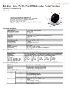 Servocontrols-SpaceAge Control  Data Sheet - Series 173, 174, 175 and 176 Subminiature Position Transducers Data Sheet - Series 173, 174, 175 and 176 Subminiature Position Transducer Subminiature Size, Easy Mounting