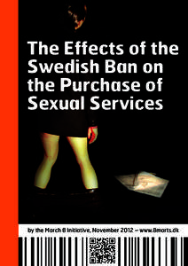 The Effects of the Swedish Ban on the Purchase of Sexual Services