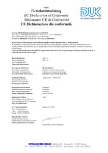 Original  EG-Konformitätserklärung EC Declaration of Conformity Déclaration CE de Conformité CE Dichiarazione die conformità