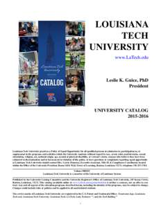 LOUISIANA TECH UNIVERSITY www.LaTech.edu  Leslie K. Guice, PhD