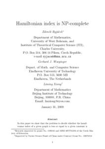 Hamiltonian index is NP-complete Zdenˇek Ryj´ aˇcek ∗ Department of Mathematics, University of West Bohemia, and Institute of Theoretical Computer Science (ITI),