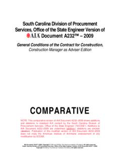 South Carolina Division of Procurement Services, Office of the State Engineer Version of Document A232™ – 2009 General Conditions of the Contract for Construction, Construction Manager as Adviser Edition