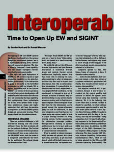 Time to Open Up EW and SIGINT By Gordon Hunt and Dr. Ronald Meixner The Journal of Electronic Defense | December