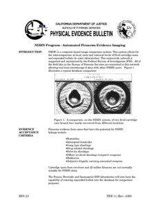 Cartridge / Science / Automated firearms identification / Law enforcement / Crime in the United States / National Integrated Ballistic Identification Network / Ballistics
