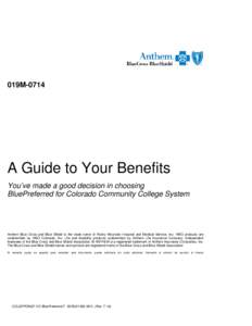 019MA Guide to Your Benefits You’ve made a good decision in choosing BluePreferred for Colorado Community College System