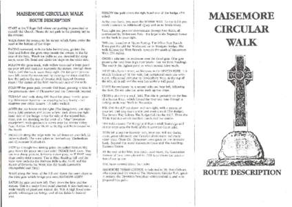 MAISEMORE CIRCULAR WALK ROUTE DESCRIPTION START at the Village Hall where car parking is permitted or outside the Church. Please do not park in the passing bay in the avenue. WALK down the avenue to the stream which flow