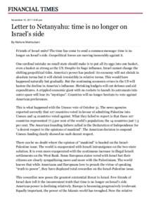 November 10, 2011 9:40 pm  Letter to Netanyahu: time is no longer on Israel’s side By Kishore Mahbubani